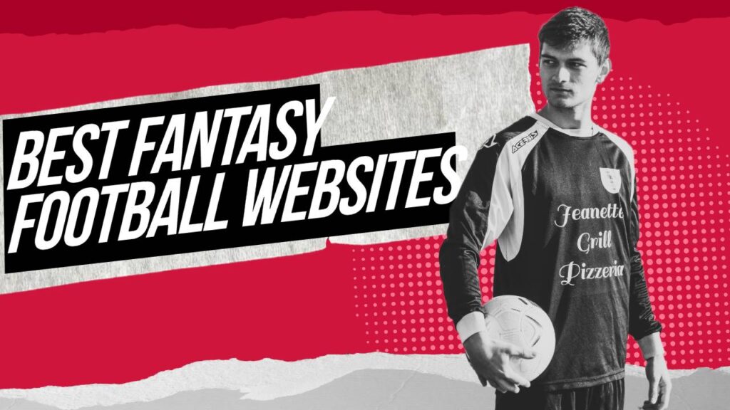 Best Fantasy Football Websites